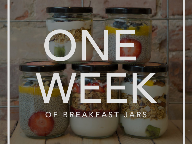 One Week of Breakfast Jars