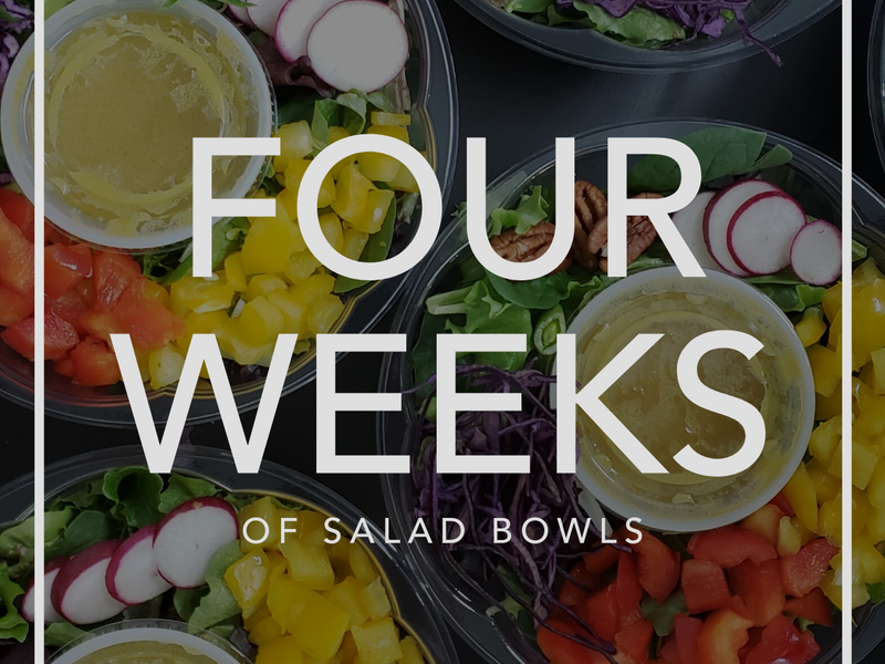 Four Weeks of Salad Bowls